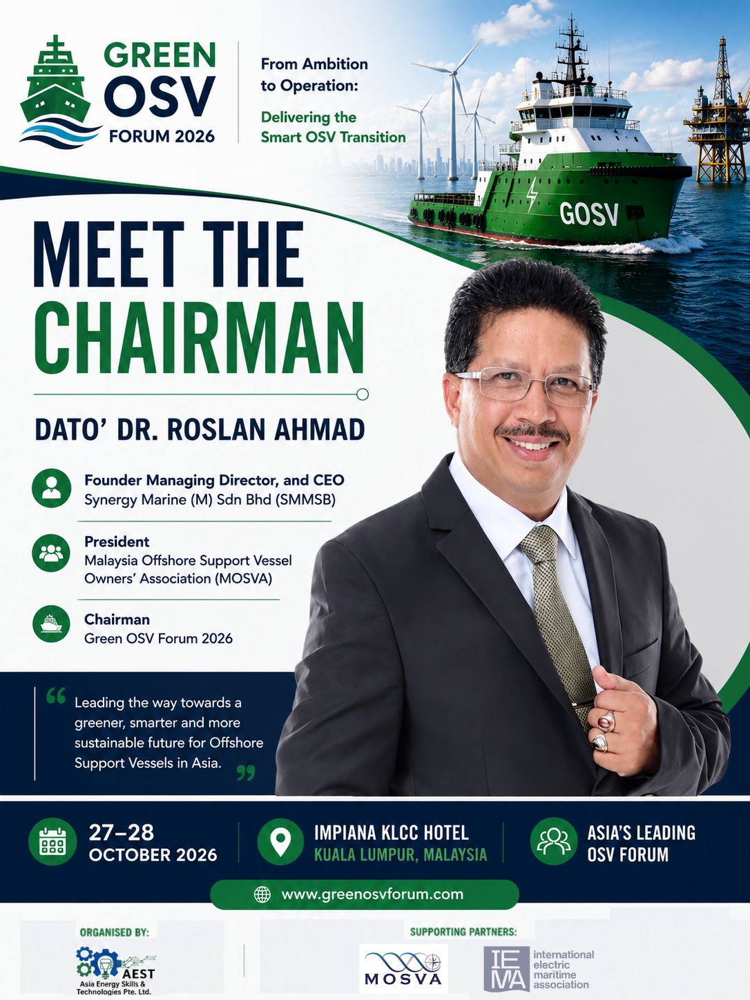 Dato' Dr. Roslan Ahmad — Chairman, Green OSV Forum 2026